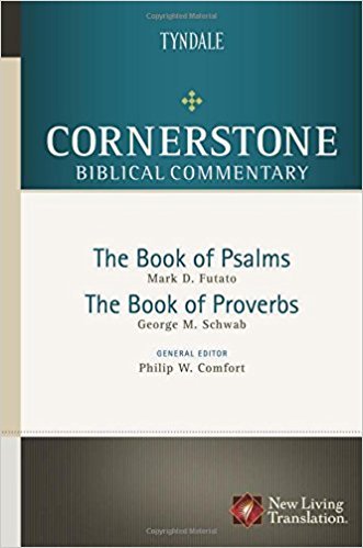 Psalms, Proverbs: Cornerstone Biblical Commentary