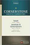 Isaiah, Jeremiah, Lamentations: Cornerstone Biblical Commentary