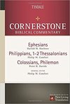 Ephesians, Philippians, Colossians, 1-2 Thessalonians, Philemon: Cornerstone Biblical Commentary