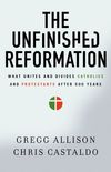 Unfinished Reformation
