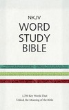 NKJV Word Study Bible with NKJV Strong's