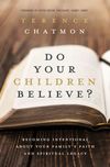 Do Your Children Believe?