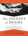Journey of Desire Study Guide Expanded Edition