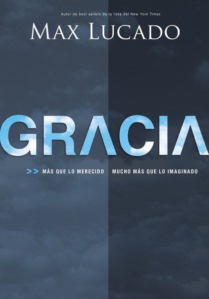 Gracia: Más que lo merecido, mucho más que lo imaginado