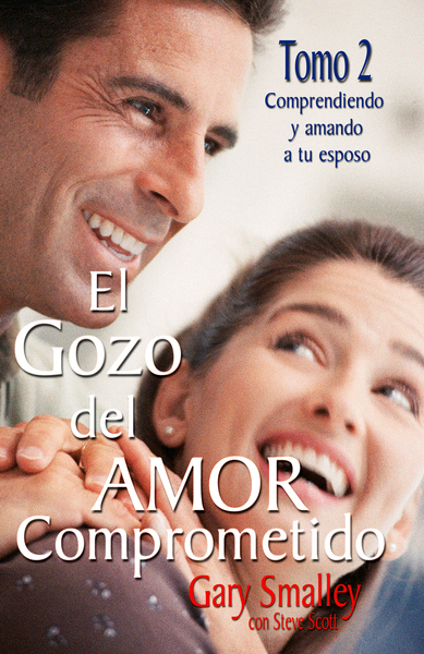 gozo del amor comprometido: Tomo 2