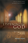 Listening for God: How an ordinary person can learn to hear God speak