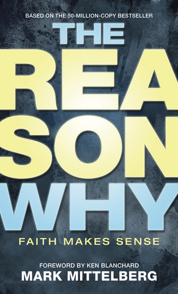 Reason Why: Faith Makes Sense