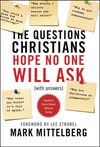 Questions Christians Hope No One Will Ask: (With Answers)
