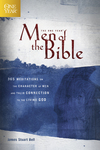 One Year Men of the Bible: 365 Meditations on the Character of Men and Their Connection to the Living God