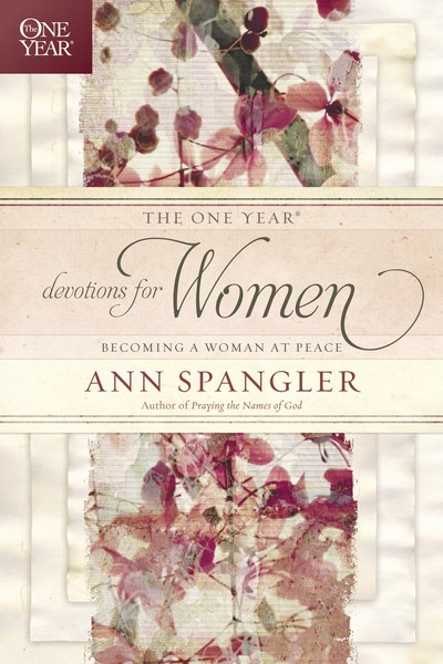 One Year Devotions for Women: Becoming a Woman at Peace