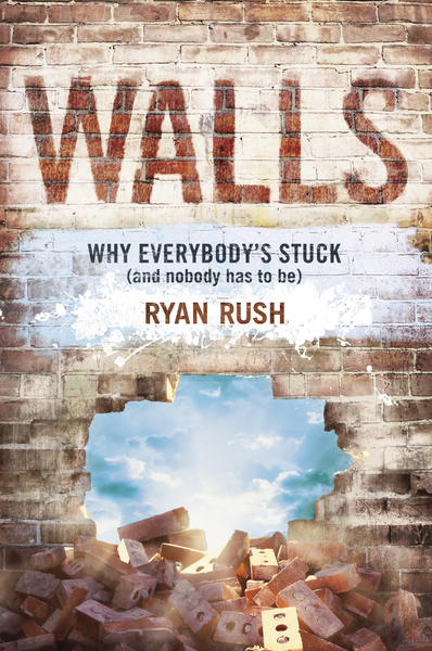 Walls: Why Everybody’s Stuck (and Nobody Has to Be)
