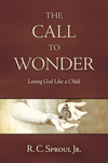 Call to Wonder: Loving God Like a Child