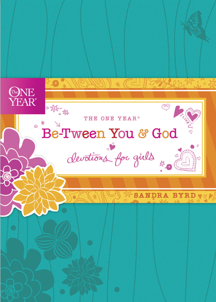 One Year Be-Tween You and God: Devotions for Girls