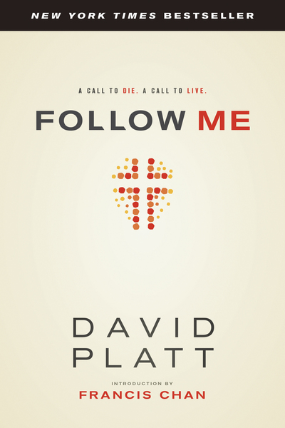 Follow Me: A Call to Die. A Call to Live.