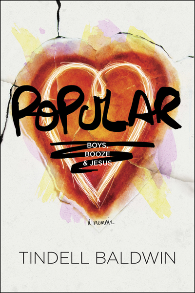 Popular: Boys, Booze, and Jesus