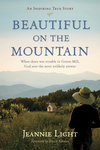 Beautiful on the Mountain: An Inspiring True Story