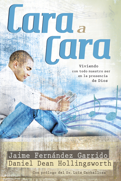 Cara a cara: Viviendo con todo nuestro ser en la presencia de Dios