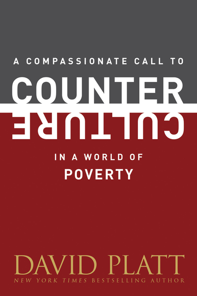 Compassionate Call to Counter Culture in a World of Poverty