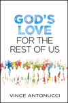 God's Love for the Rest of Us