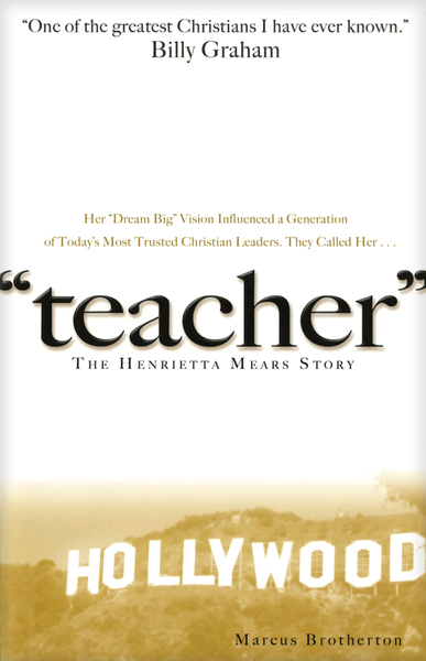 Teacher: The Henrietta Mears Story