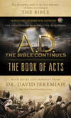 A.D. The Bible Continues: The Book of Acts: The Incredible Story of the First Followers of Jesus, according to the Bible