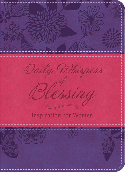 Daily Whispers of Blessing: Inspiration for Women