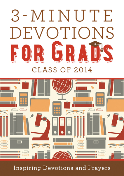 3-Minute Devotions for Grads: Inspiring Devotions and Prayers