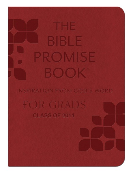 The Bible Promise Book: Inspiration from God's Word for Grads