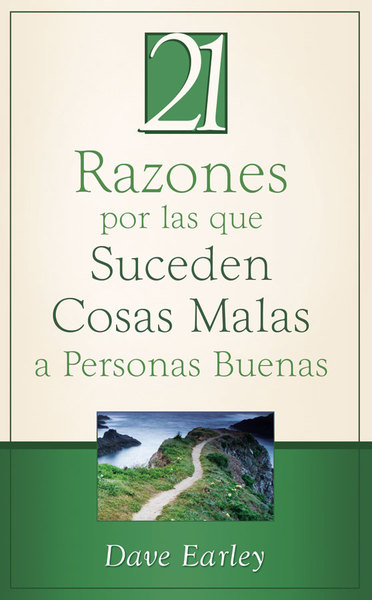 21 Razones por las que Suceden Cosas Malas a Personas Buenas