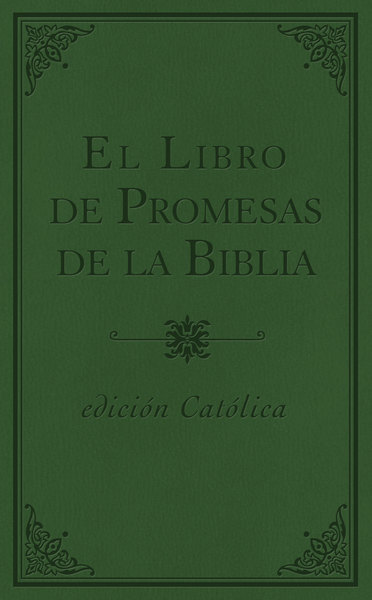 El libro de promesas de la Biblia - Católic: Edición católica