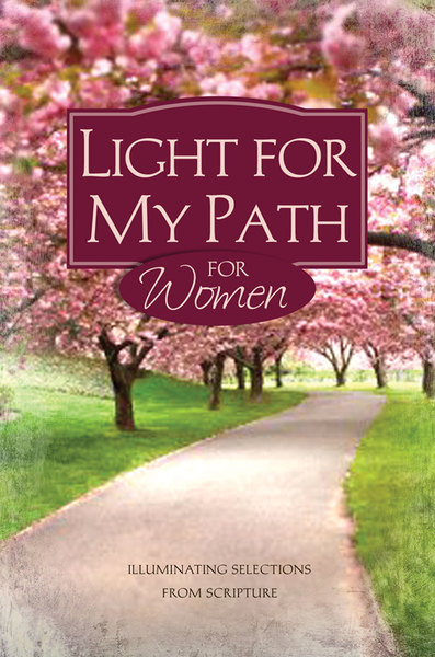 Light for My Path for Women: Scriptures to Illuminate Your Life