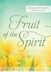 Fruit of the Spirit: Inspiration for Women from Galatians 5:22-23