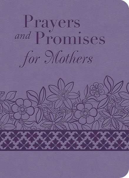 Prayers and Promises for Mothers