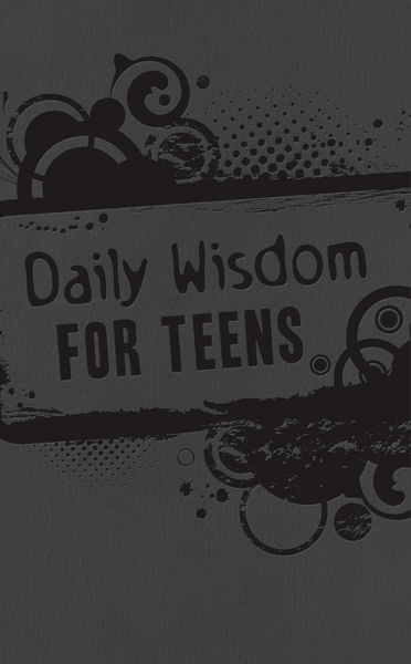 Daily Wisdom for Teens: God's Word for Your Future--365 Devotional Readings
