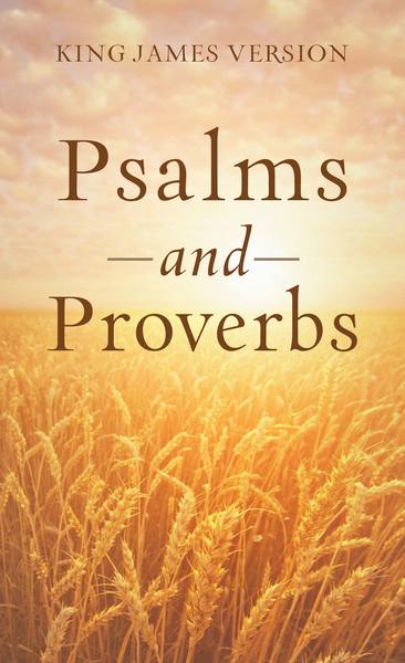 The Psalms & Proverbs