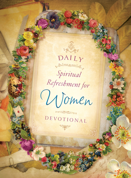 Daily Spiritual Refreshment for Women Devotional