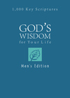 God's Wisdom for Your Life: Men's Edition: 1,000 Key Scriptures