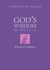 God's Wisdom for Your Life: Women's Edition: 1,000 Key Scriptures