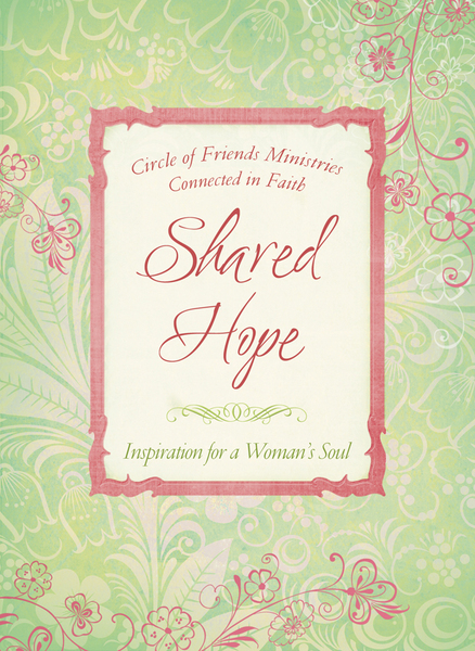 Shared Hope: Inspiration for a Woman's Soul