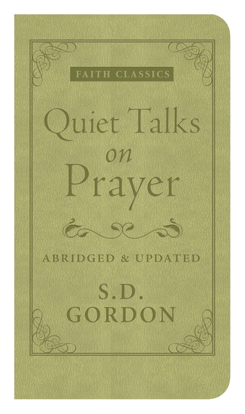 Quiet Talks on Prayer