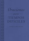 Oraciones para tiempos difíciles: cuando no sabes qué orar