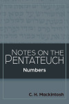 Notes on the Pentateuch: Notes on Numbers