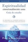 Espiritualidad emocionalmente sana - Guía de estudio: Es imposible tener madurez espiritual si somos inmaduros emocionalmente