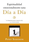 Espiritualidad emocionalmente sana - Día a día: Un peregrinar de cuarenta días con el Oficio Diario