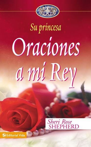 Oraciones a mi Rey