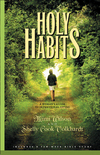 Holy Habits: A Woman's Guide to Intentional Living