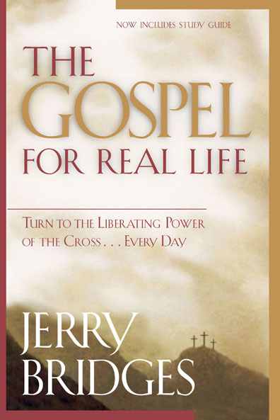 Gospel for Real Life: Turn to the Liberating Power of the Cross...Every Day