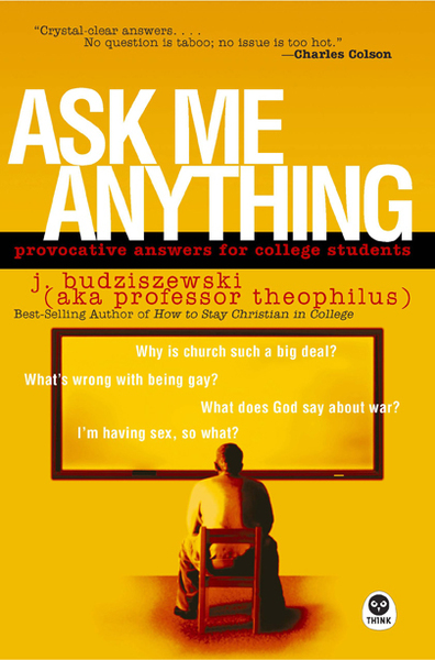 Ask Me Anything: Provocative Answers for College Students