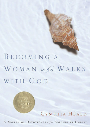 Becoming a Woman Who Walks with God: A Month of Devotionals for Abiding in Christ