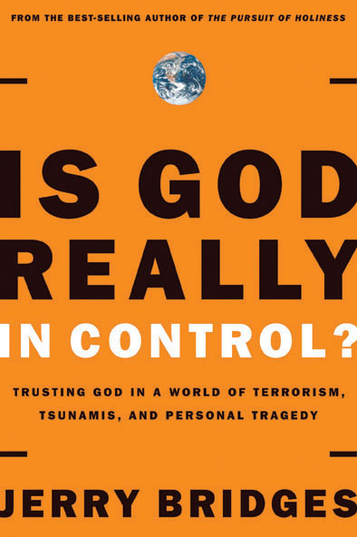 Is God Really In Control?: Trusting God in a World of Hurt